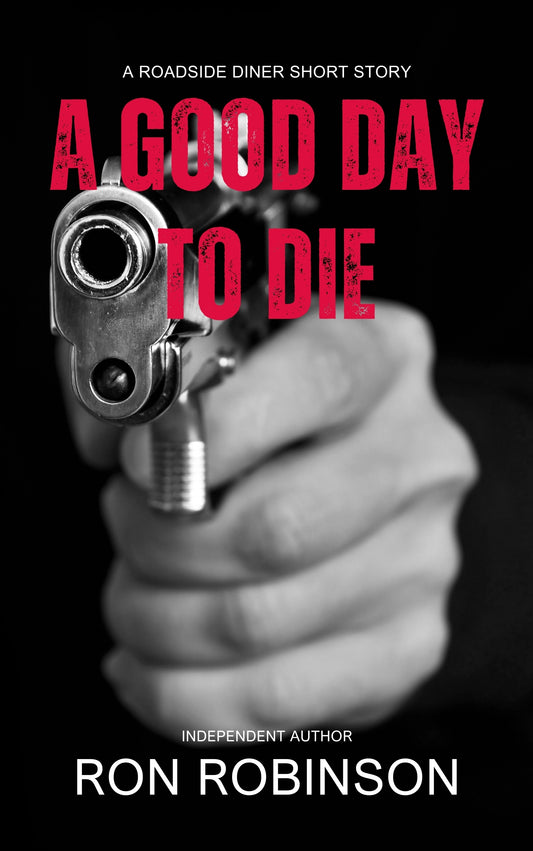 A Good Day To Die
